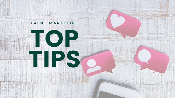 10 Essential Tips for Successful Event Marketing